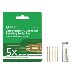 2UUL SC96 Gold Plated FPC Connector Reballing Solder Bar (5 Bars/Pack without Handle)